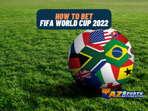 How to bet on the FIFA World Cup 2022