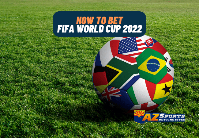 How to bet on the FIFA World Cup 2022